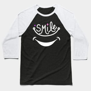 Smile Happy Smiling Face Positive Vibe Spreading Big Smile Baseball T-Shirt